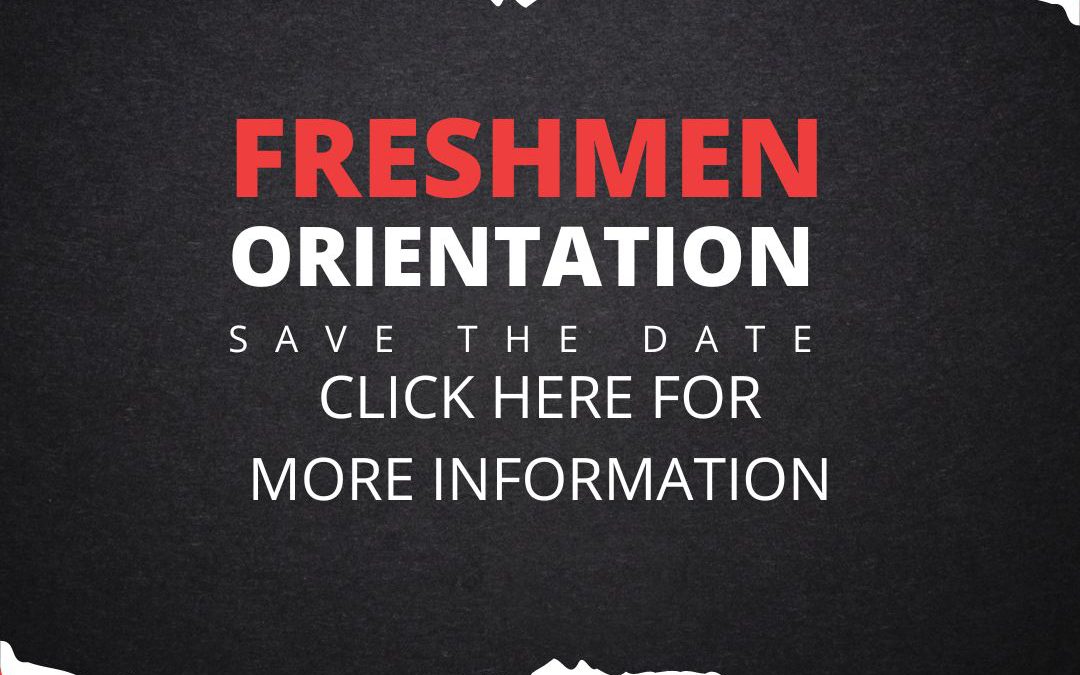 Incoming Freshmen? Click Here for Information